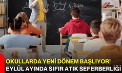 Okullarda yeni dönem başlıyor! Eylül ayında Sıfır Atık seferberliği
