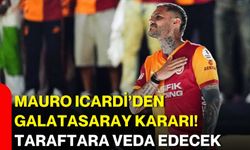 Mauro Icardi’den Galatasaray kararı! Taraftara veda edecek