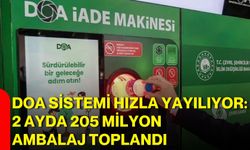DOA sistemi hızla yayılıyor: 2 ayda 205 milyon ambalaj toplandı