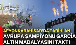 Afyonkarahisar’da tarihi an Avrupa Şampiyonu Garcia altın madalyasını taktı