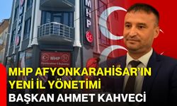 MHP Afyonkarahisar’ın yeni il yönetimi Başkan Ahmet Kahveci