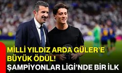 Milli yıldız Arda Güler’e büyük ödül! Şampiyonlar Ligi’nde bir ilk