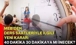MEB’den ders saatleriyle ilgili yeni karar: 40 dakika 30 dakikaya mı inecek?