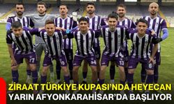 Ziraat Türkiye Kupası’nda heyecan yarın Afyonkarahisar’da başlıyor