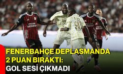 Fenerbahçe deplasmanda 2 puan bıraktı: Gol sesi çıkmadı