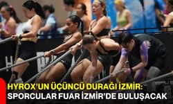 HYROX’un üçüncü durağı İzmir: Sporcular Fuar İzmir’de buluşacak