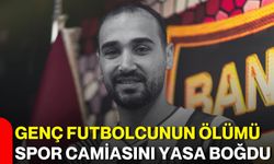 Genç futbolcunun ölümü spor camiasını yasa boğdu
