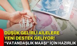 Düşük gelirli ailelere yeni destek geliyor! “Vatandaşlık maaşı” için hazırlık