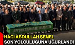 Hacı Abdullah Şenel son yolculuğuna uğurlandı