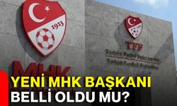 Yeni MHK Başkanı belli oldu mu?