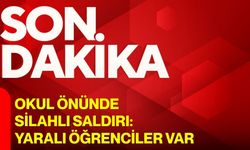 Okul önünde silahlı saldırı: yaralı öğrenciler var