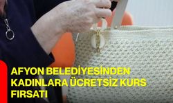 Afyon Belediyesinde Kadınlara Ücretsiz Kurs Fırsatı