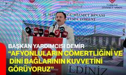 Diyanet İşleri Başkan Yardımcısı Demir: “Afyonluların cömertliğini ve dini bağlarının kuvvetini görüyoruz”