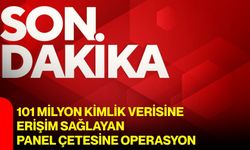 101 milyon kimlik verisine erişim sağlayan panel çetesine operasyon