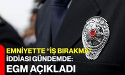 Emniyette “iş bırakma” iddiası gündemde: EGM açıkladı