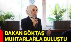 Bakan Göktaş muhtarlarla buluştu