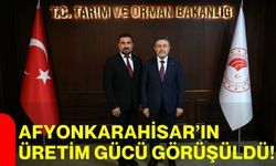 Afyonkarahisar’ın üretim gücü görüşüldü