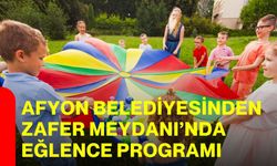 Afyonkarahisar Belediyesinden Zafer Meydanı’nda eğlence programı