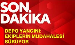 Depo yangını: Ekiplerin müdahalesi sürüyor