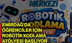 Emirdağ’da öğrenciler için robotik kodlama atölyesi başlıyor
