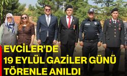 Evciler’de 19 Eylül Gaziler Günü törenle anıldı