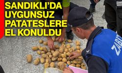 Sandıklı’da uygunsuz patateslere el konuldu