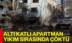 Altı katlı apartman yıkım sırasında çöktü