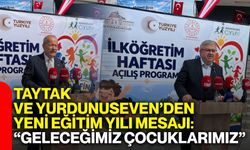 Taytak ve Yurdunuseven’den yeni eğitim yılı mesajı: “Geleceğimiz çocuklarımız”