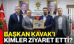 Başkan Kavak’ı kimler ziyaret etti?