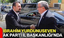 İbrahim Yurdunuseven AK Parti İl Başkanlığı’nda