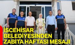 İscehisar Belediyesinden Zabıta Haftası mesajı