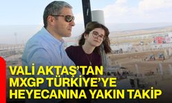 Vali Aktaş’tan MXGP Türkiye’ye heyecanına yakın takip