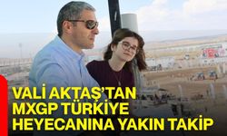 Vali Aktaş’tan MXGP Türkiye heyecanına yakın takip