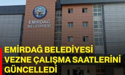 Emirdağ Belediyesi vezne çalışma saatlerini güncelledi