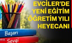 Evciler’de yeni eğitim öğretim yılı heyecanı