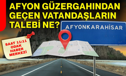 Afyon güzergahından geçen vatandaşların talebi ne?