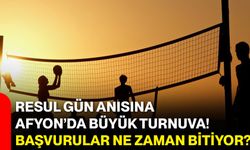 Resul Gün anısına Afyon’da büyük turnuva! Başvurular ne zaman bitiyor?