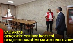 Vali Aktaş Genç Ofis’i yerinde inceledi: Gençlere hangi imkanlar sunuluyor?