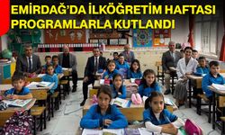 Emirdağ’da İlköğretim Haftası programlarla kutlandı