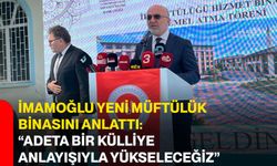 İmamoğlu yeni müftülük binasını anlattı: “Adeta bir külliye anlayışıyla yükseleceğiz”