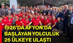 1926’da Afyon’da başlayan yolculuk 26 ülkeye ulaştı