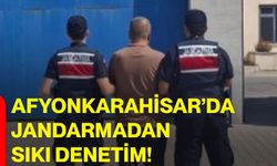 Afyonkarahisar’da jandarmadan sıkı denetim!