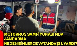 Motokros Şampiyonası’nda Jandarma neden binlerce vatandaşı uyardı?
