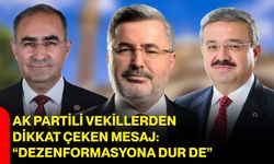 AK Partili vekillerden dikkat çeken mesaj: “Dezenformasyona dur de”