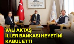 Vali Aktaş, İller Bankası heyetini kabul etti