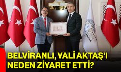 Belviranlı, Vali Aktaş’ı neden ziyaret etti?
