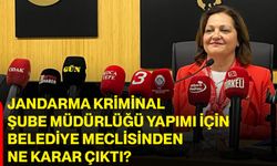 Jandarma Kriminal Şube Müdürlüğü yapımı için belediye meclisinden ne karar çıktı?