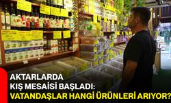 Aktarlarda kış mesaisi başladı: Vatandaşlar hangi ürünleri arıyor?
