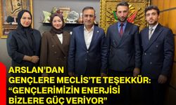 Arslan’dan gençlere Meclis’te teşekkür: “Gençlerimizin enerjisi bizlere güç veriyor”