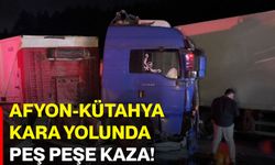 Afyon-Kütahya kara yolunda peş peşe kaza!